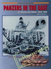 Armor At War : Panzers In The East (2) Decline And Defeat 1943-1945
