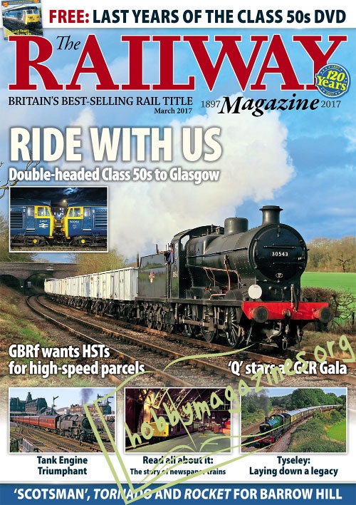 The Railway Magazine - March 2017