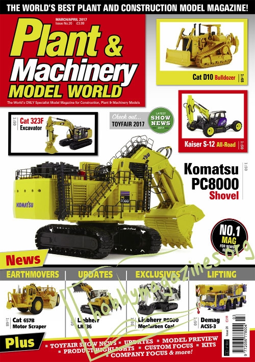 Plant & Machinery Model World - March/April 2017