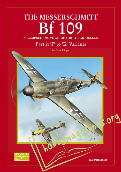 Datafile 10 : The Messerschmitt Bf 109 Part 2 F to K variants