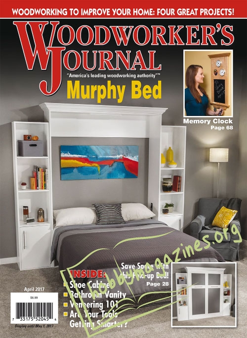 Woodworker’s Journal – April 2017