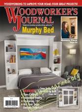 Woodworker’s Journal – April 2017