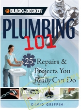 Plumbing 101: 25 Repairs & Projects You Really Can Do