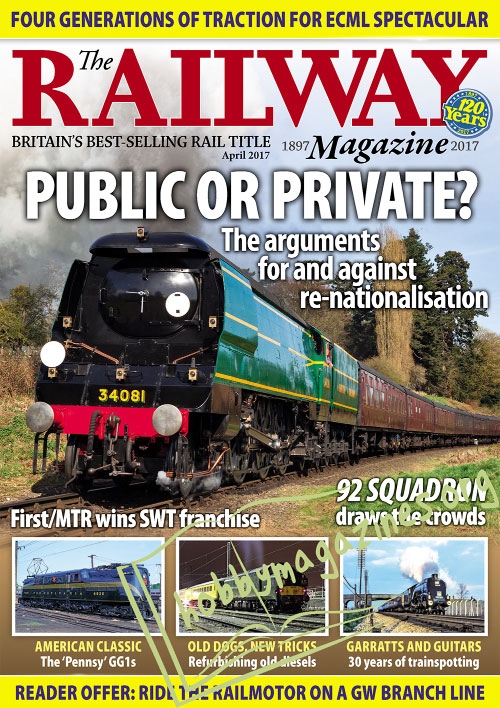 The Railway Magazine - April 2017