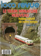 Loco-Revue Hors Serie 01 : Le Train Miniature Nouveau