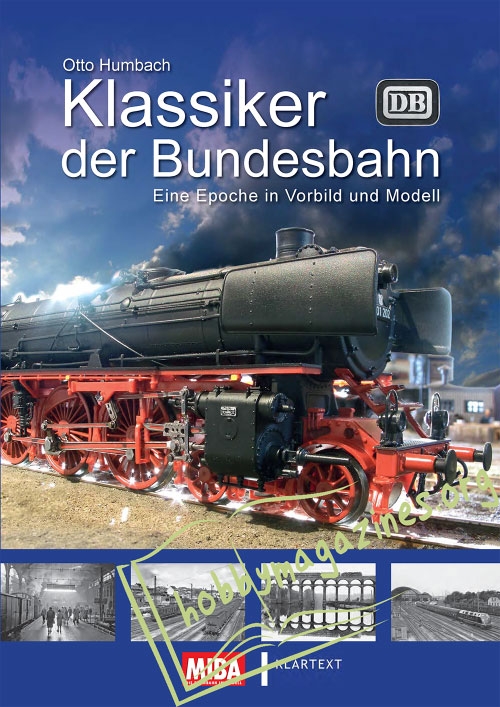 Klassiker der Bundesbahn : Eine Epoche in Vorbild und Modell