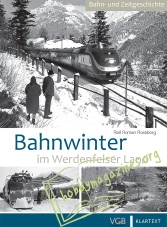 Bahn- und Zeitgeschichte : Bahnwinter im Werdenfelser Land
