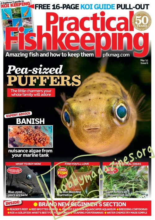 Practical Fishkeeping – May 2017