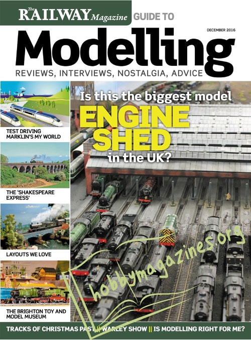 The Railway Magazine Guide To Modelling Iss.01 : December 2016