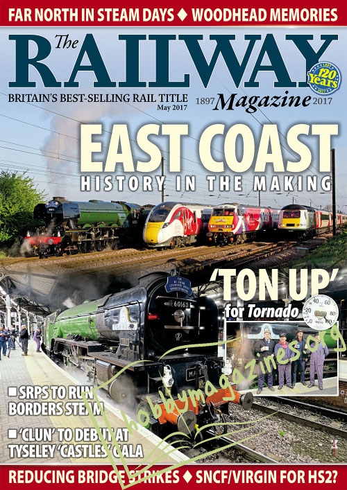 The Railway Magazine - May 2017