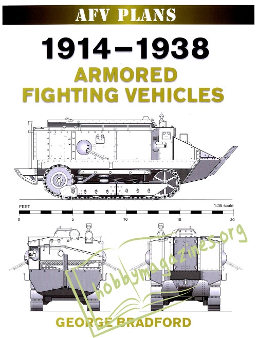 AFV Plans - 1914-1938 Armored Fighting Vehicles