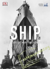 Ship : 5,000 Years of Maritime Adventure