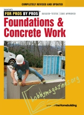 For Pros By Pros : Foundations and Concrete Work