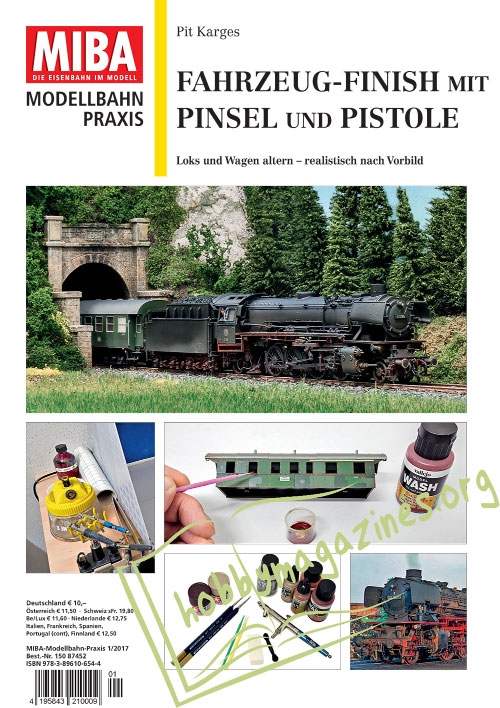 MIBA Modellbahn Praxis 2017-01:Fahrzeug-Finish Mit Pinsel und Pistole