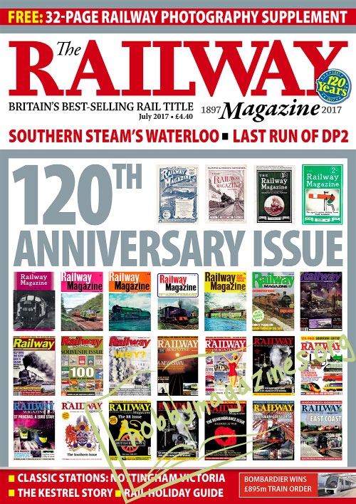 The Railway Magazine - July 2017