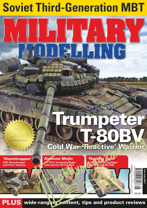 Military Modelling Vol.47 Iss.08 - July 2017