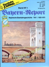 EJ Archiv Bahern-Report Band 1