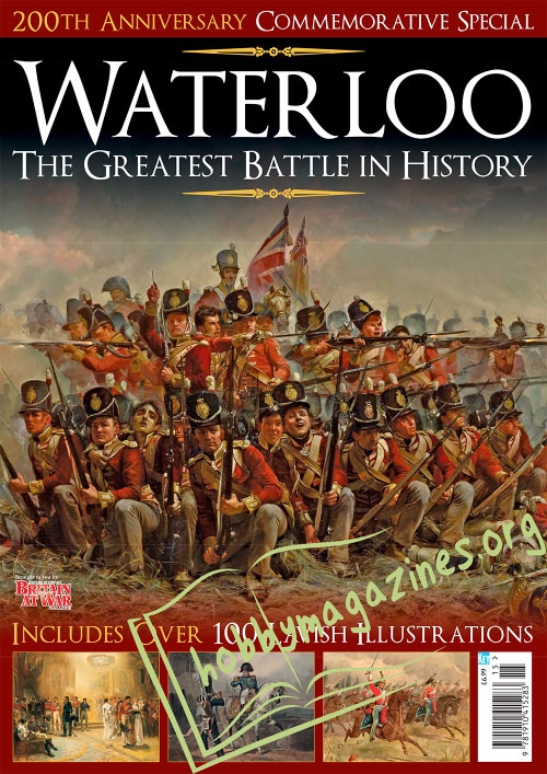 Britain At War Special : Waterloo: The Greatest Battle in History