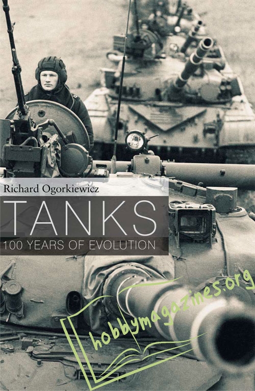 Tanks: 100 Years of Evolution