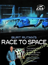 Burt Rutan's Race to Space.