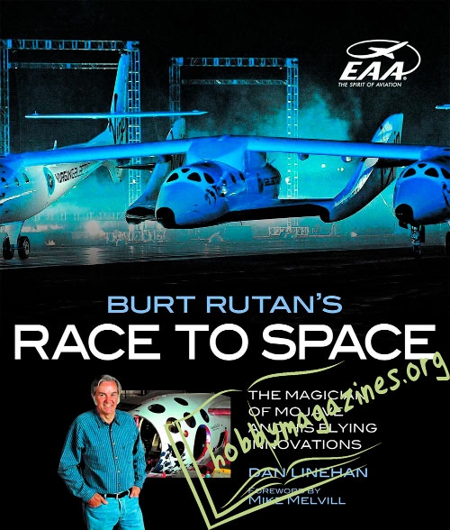 Burt Rutan's Race to Space.