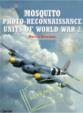 Mosquito Photo-Reconnaissance Units of World War 2