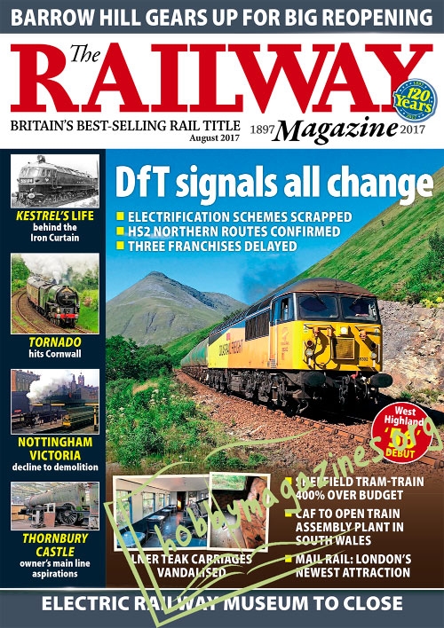 The Railway Magazine - August 2017