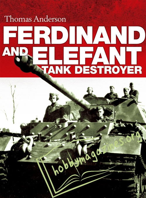 Ferdinand and Elefant Tank Destroyer
