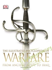 The Illustrated Encyclopedia of Warfare