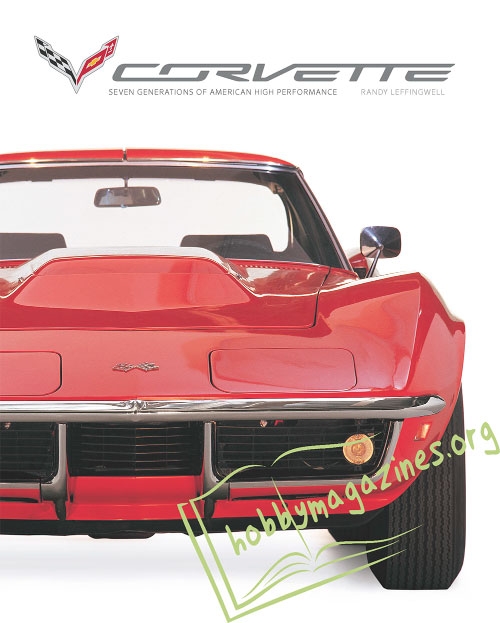 Corvette: Seven Generations of American High Performance