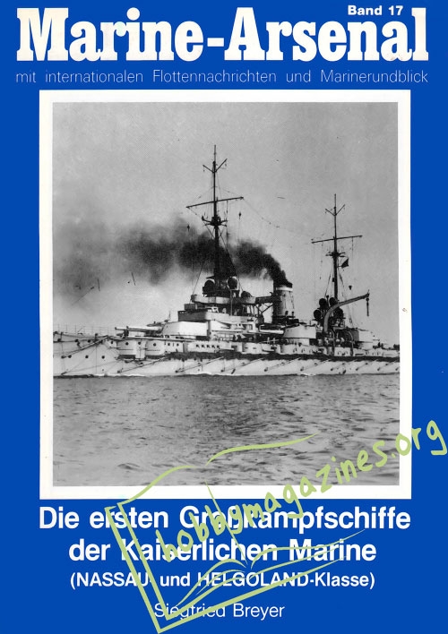 Marine-Arsenal 017 - Die ersten Grosskampschiffe der Kaiserlichen Marine 