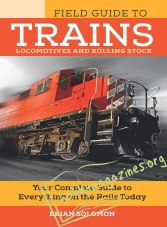 Field Guide to Trains: Locomotives and Rolling Stock