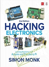 Hacking Electronics: Learning Electronics with Arduino and Raspberry Pi