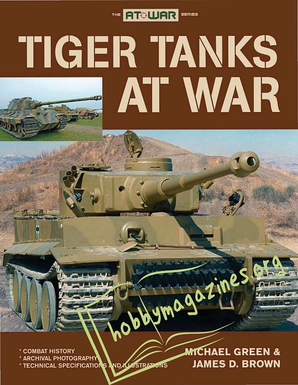 Tiger Tanks at War