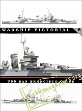 Warship Pictorial 05 : USS San Francisco CA-38