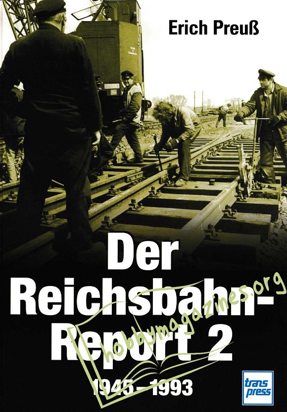 Der Reichsbahn-Report 1945-1993 Vol. 2