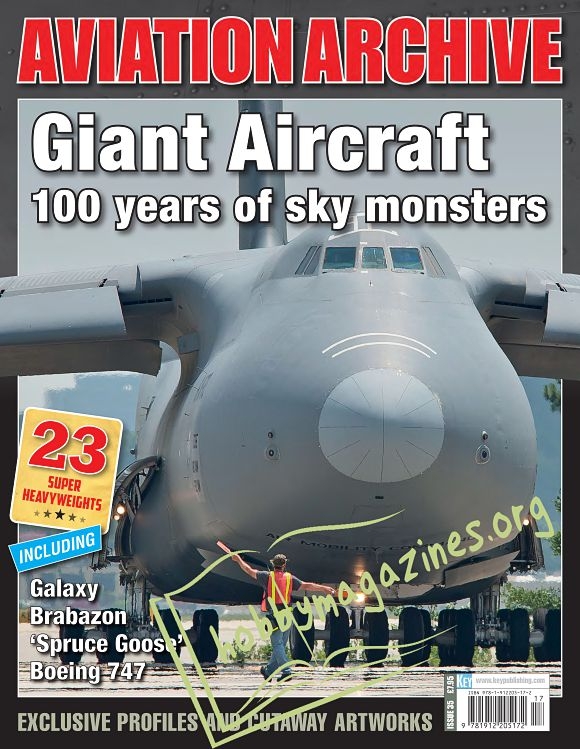 Aeroplane Collector's Archive : Giant Aircraft: 100 years of Sky Monsters