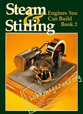 Steam and Stirling Engines You Can Build, Book 2