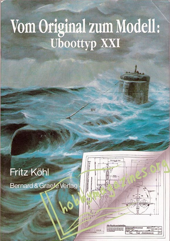 Vom Original zum Modell: Uboot Typ XXI