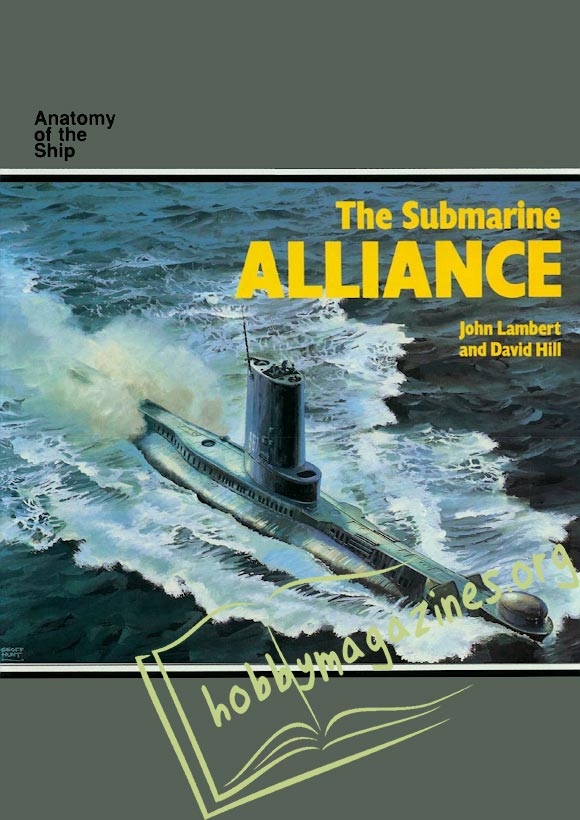 Anatomy of the Ships - The Submarine Alliance