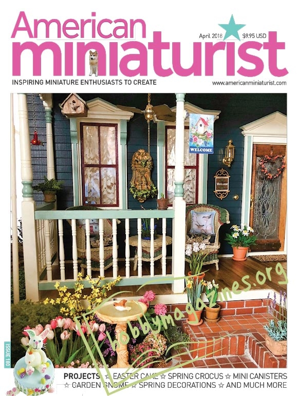 American Miniaturist - April 2018