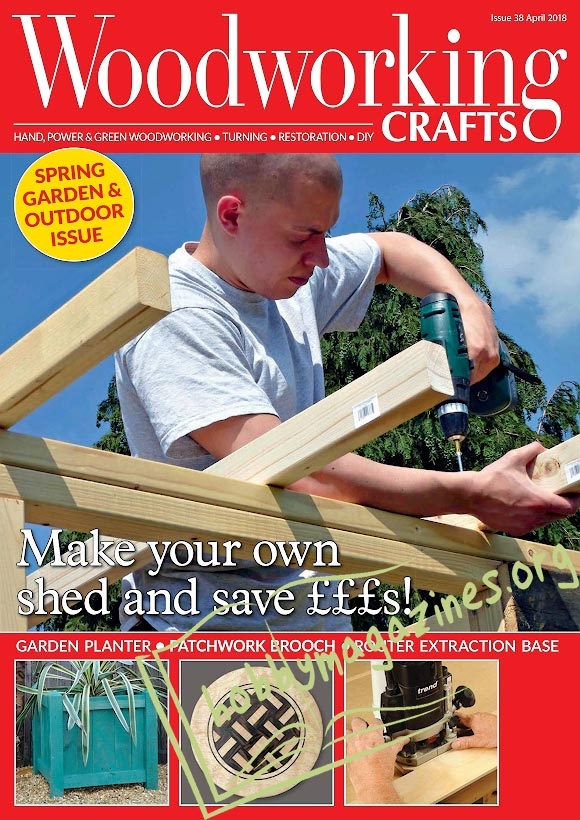 Woodworking Crafts 038 - April 2018