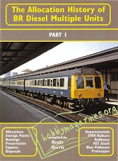 The Allocation History of BR Diesel Multiple Units Part 1