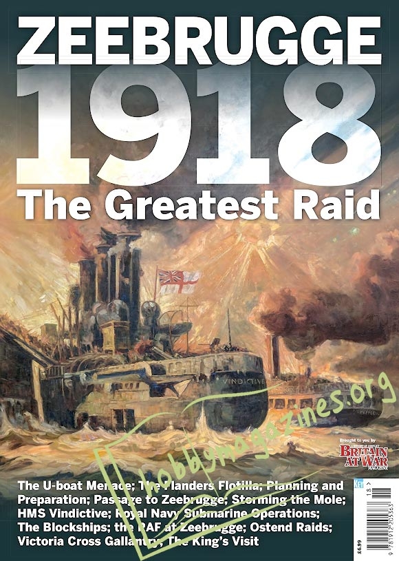Britain At War Special - Zeebrugge 1918: The Great Raid