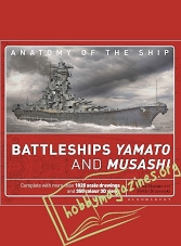 Anatomy of the Ship - Battleships Yamato and Musashi