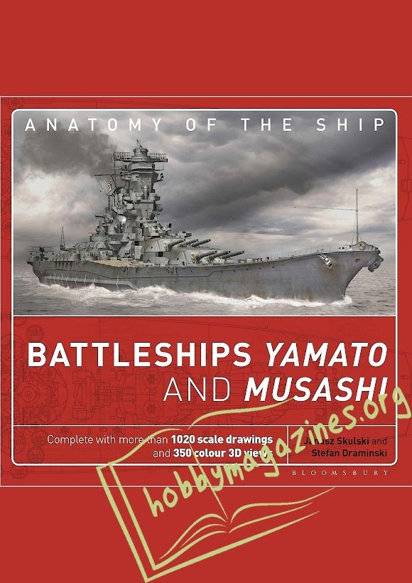 Anatomy of the Ship - Battleships Yamato and Musashi