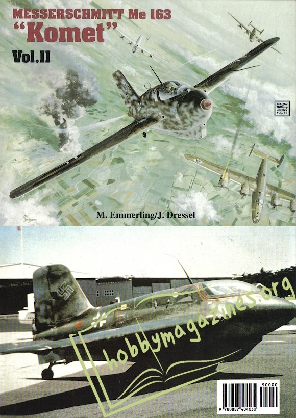 Schiffer Military History - Messershmitt Me 163 Komet Vol 2