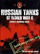 Russian Tanks Of World War II - Stalin's Armoured Might 1939-1945