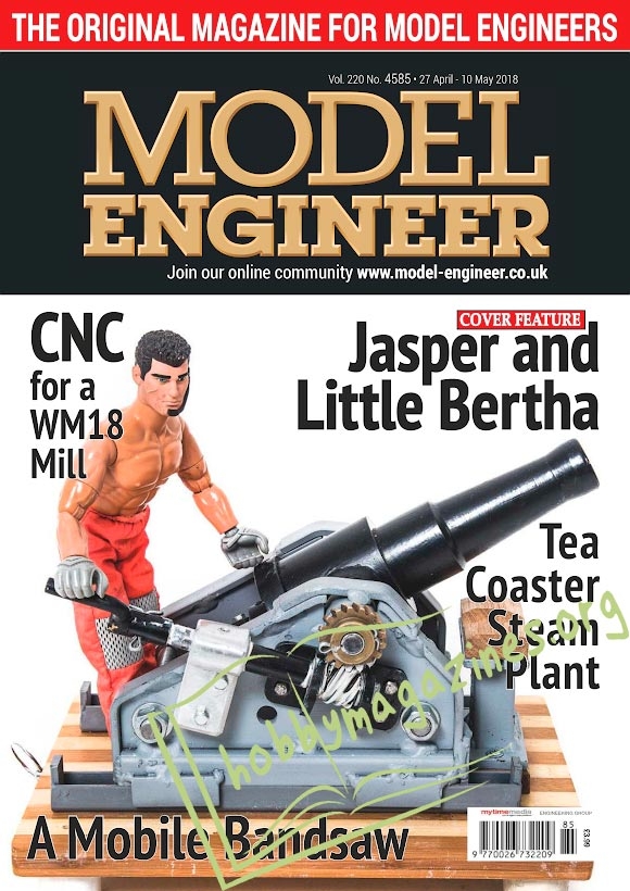 Model Engineer 4585 – 27 April 2018