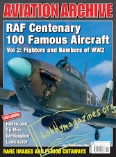 Aeroplane Collector's Archive : RAF Centenary 100 Famous Aircraft Vol 2: Fighters and Bombers of WW2